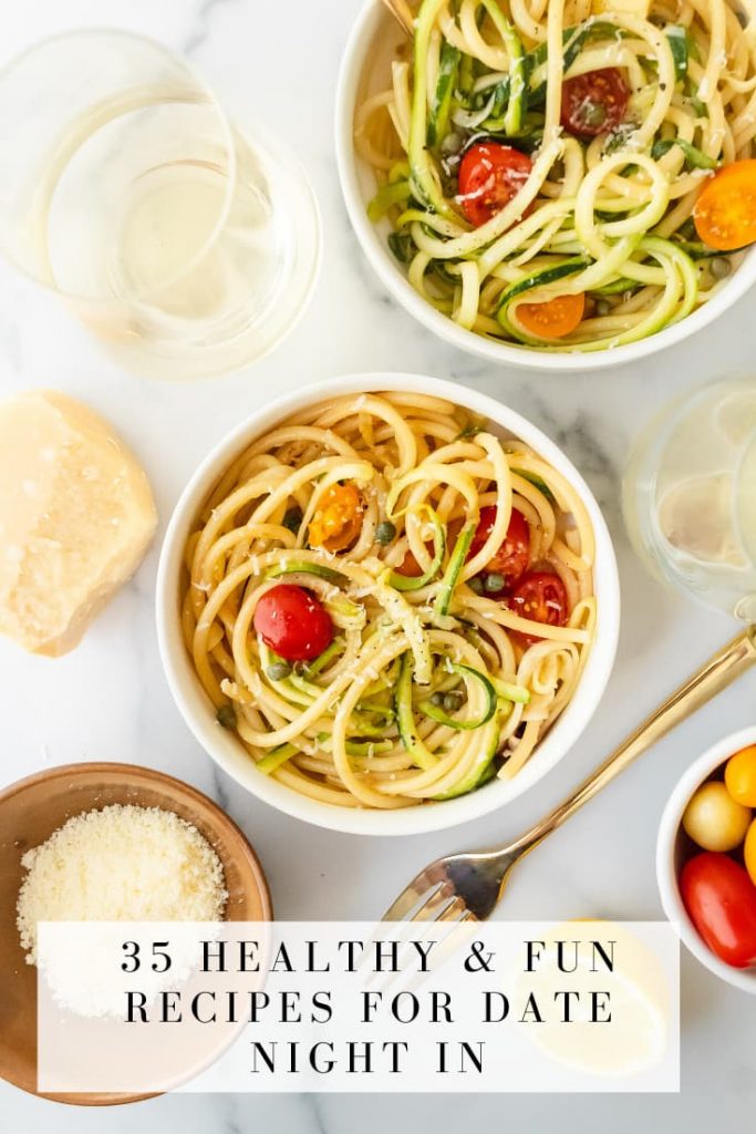 35 healthy and fun recipes for date night in image of zoodles with tomatoes and parmesan