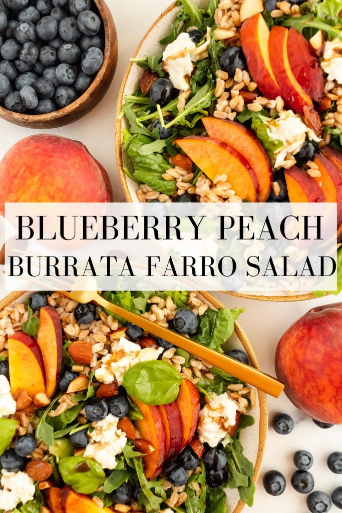 blueberry peach burrata salad