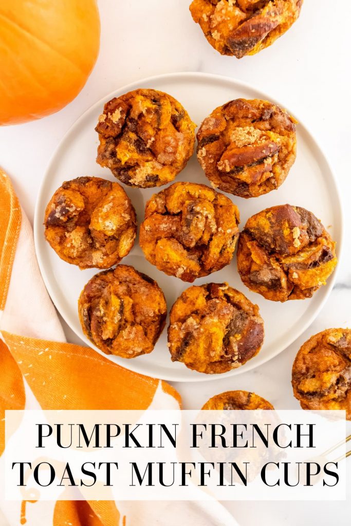 fluffy pumpkin spice french toast cups 