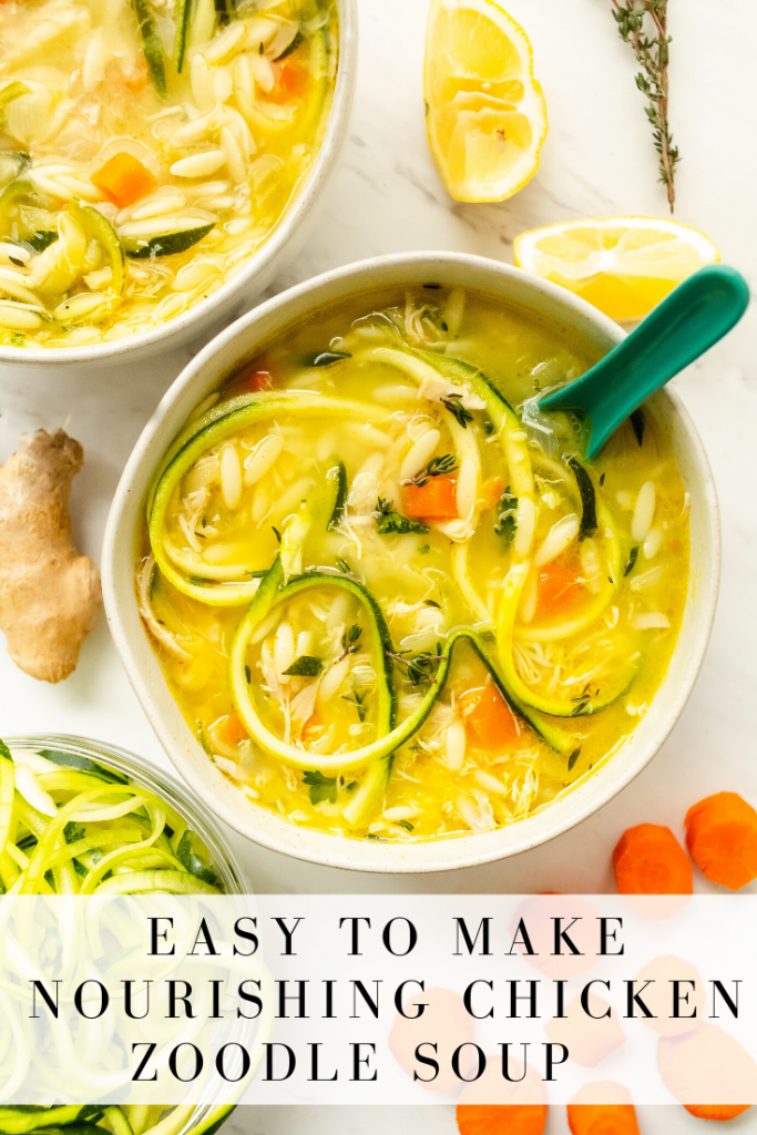 nourishing chicken zoodle soup