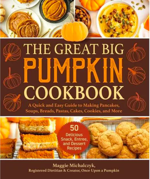The Great Big Pumpkin Cookbook